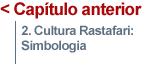 2. Cultura Rastafari: Simbologia